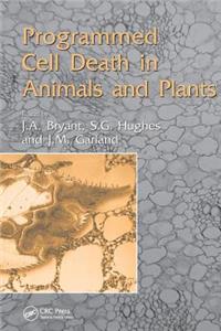 Programmed Cell Death in Animals and Plants