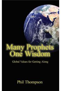 Many Prophets One Wisdom