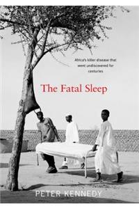 The Fatal Sleep