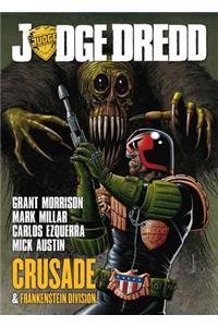 Judge Dredd: Crusade and Frankenstein Division