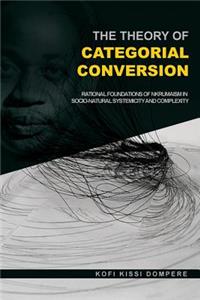 Theory of Categorial Conversion