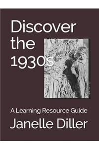 Discover the 1930s