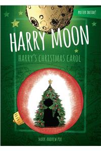 Harry Moon Harry's Christmas Carol Color Edition