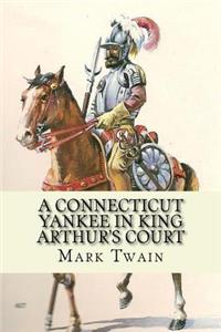 Connecticut Yankee in King Arthur's Court