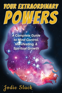 Your Extraordinary Powers