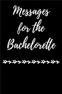 Messages for the Bachelorette