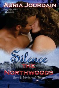 Silence the Northwoods