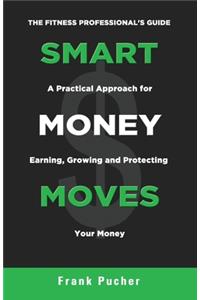 Smart Money Moves