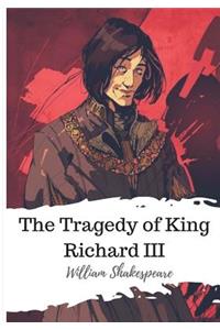 Tragedy of King Richard III