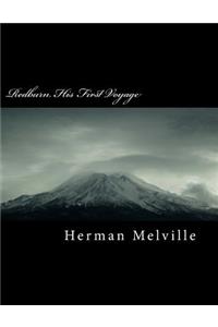 Redburn. His First Voyage