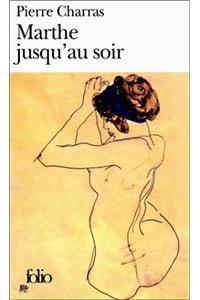 Marthe Jusqu Au Soir