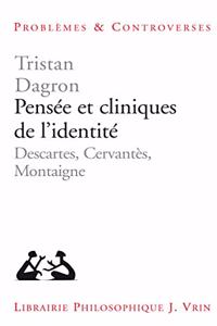 Pensee Et Cliniques de l'Identite