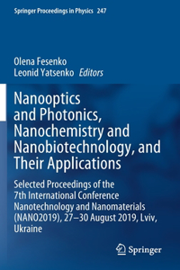 Nanooptics and Photonics, Nanochemistry and Nanobiotechnology, and Their Applications