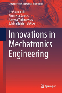 Innovations in Mechatronics Engineering