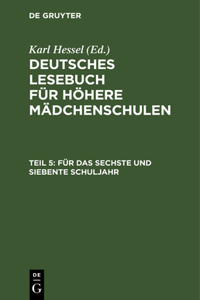 Für Das Sechste Und Siebente Schuljahr