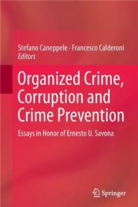 Organized Crime, Corruption and Crime Prevention