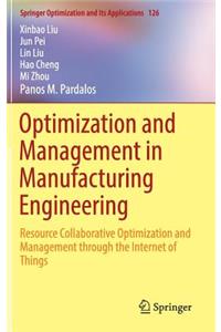 Optimization and Management in Manufacturing Engineering
