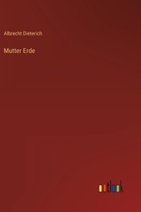 Mutter Erde