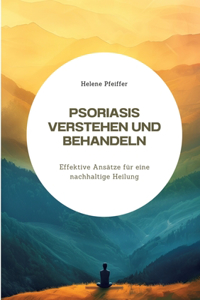 Psoriasis verstehen und behandeln