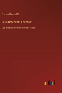 Le surintendant Foucquet
