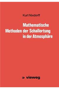 Mathematische Methoden der Schallortung in der Atmosphäre