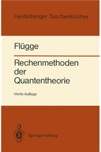 Rechenmethoden Der Quantentheorie: Elementare Quantenmechanik. Dargestellt in Aufgaben Und L Sungen
