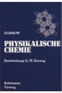 Physikalische Chemie: Gesamtausgabe