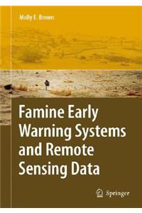 Famine Early Warning Systems and Remote Sensing Data