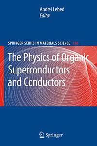 Physics of Organic Superconductors and Conductors