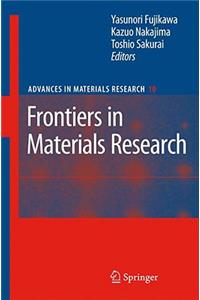 Frontiers in Materials Research