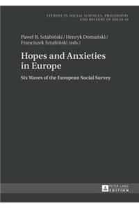 Hopes and Anxieties in Europe