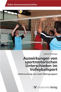 Auswirkungen von sportmotorischen Unterschieden im Volleyballsport