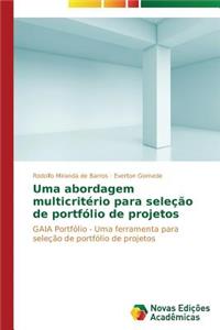 Uma abordagem multicritério para seleção de portfólio de projetos