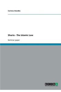Sharia - The Islamic Law
