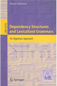 Dependency Structures and Lexicalized Grammars