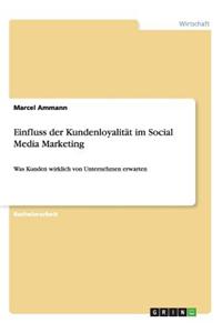 Einfluss der Kundenloyalität im Social Media Marketing