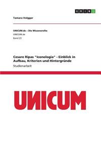Cesare Ripas "Iconologia" - Einblick in Aufbau, Kriterien und Hintergründe