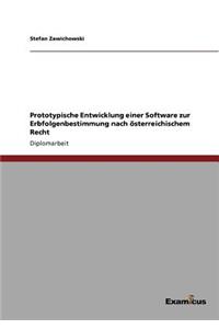 Prototypische Entwicklung einer Software zur Erbfolgenbestimmung nach österreichischem Recht