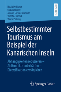 Selbstbestimmter Tourismus Am Beispiel Der Kanarischen Inseln