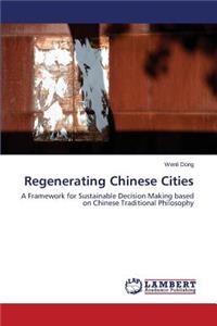 Regenerating Chinese Cities