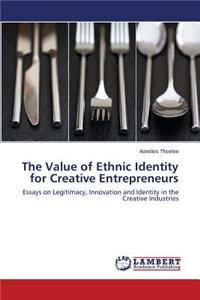 Value of Ethnic Identity for Creative Entrepreneurs