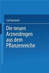 Neuen Arzneidrogen Aus Dem Pflanzenreiche