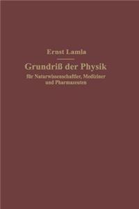 Grundriß Der Physik Für Naturwissenschaftler, Mediziner Und Pharmazeuten