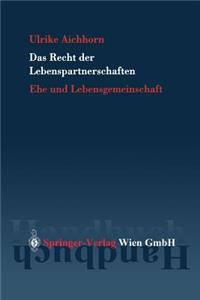 Das Recht Der Lebenspartnerschaften Ehe Und Lebensgemeinschaft