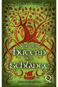 Von den Hütern der Schlange