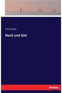 Nord und Süd