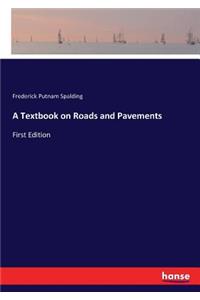 Textbook on Roads and Pavements