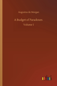A Budget of Paradoxes