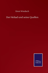 Heliad und seine Quellen