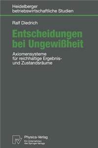 Entscheidungen bei Ungewißheit